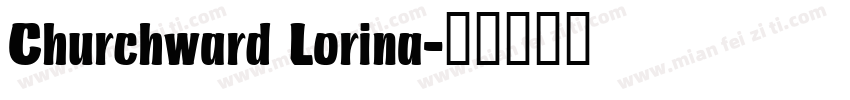 Churchward Lorina字体转换